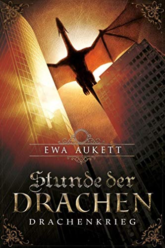 Stunde der Drachen - Drachenkrieg: Bluterbe 2