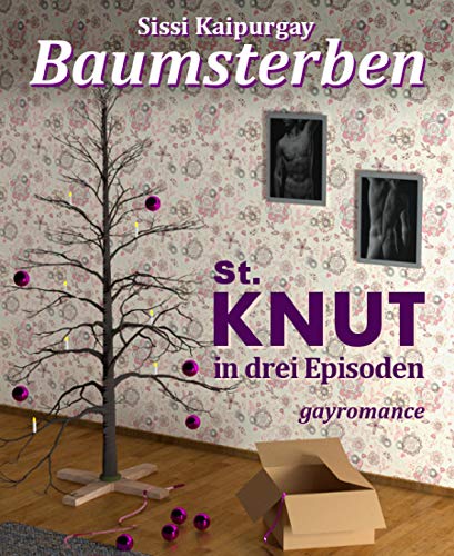 Baumsterben: St. KNUT in drei Episoden