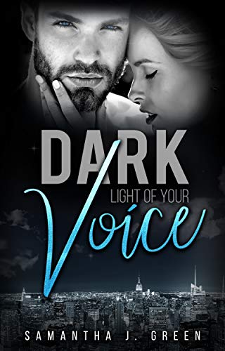 Dark: Light of your Voice (Black & Dark 2)
