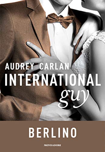 International Guy - 8. Berlino (Serie International Guy)