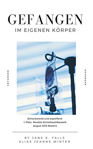 Gefangen: Im eigenen Körper