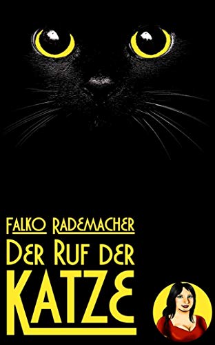 Der Ruf der Katze (Ein Lisa Becker Kurzkrimi 1)
