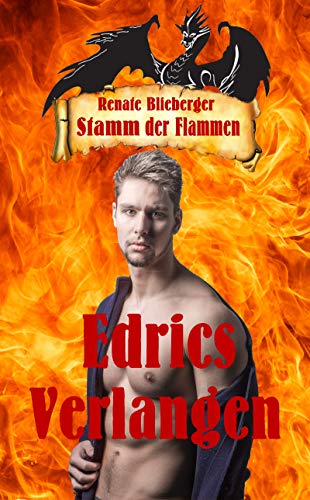 Stamm der Flammen - Edrics Verlangen