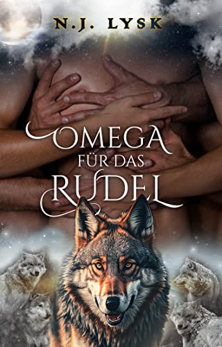 Omega für das Rudel: Alpha/Beta/Omega Mpreg (Die Sterne des Rudels 1)