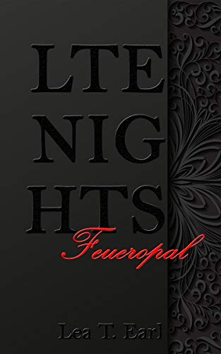 LTE NIGHTS - Feueropal