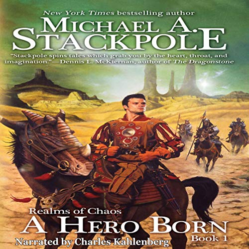 A Hero Born: Realms of Chaos Series, Book 1