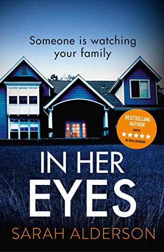 In Her Eyes: An absolutely unputdownable psychological thriller with a killer twist