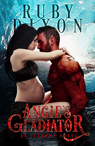 Angie's Gladiator: A SciFi Alien Romance (Icehome Book 5)