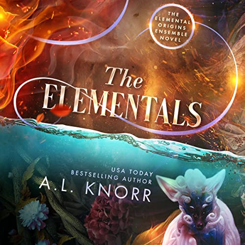 The Elementals: An Elemental Origins Novel