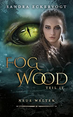 Fogwood 2: Neue Welten