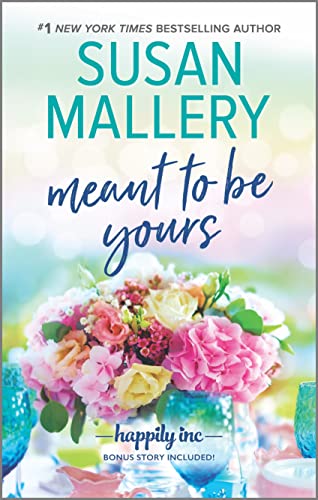 Meant to Be Yours (Happily Inc Book 5)