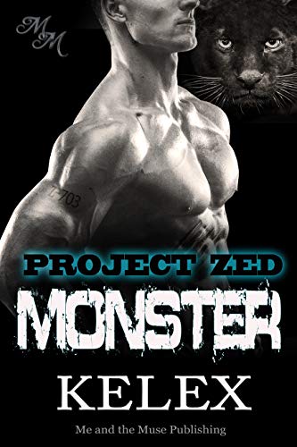 Monster: Z-703: Eine Bear Mountain-Geschichte (Project Zed 4)