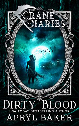 The Crane Diaries: Dirty Blood