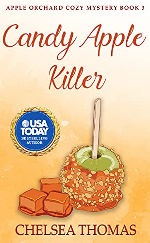 Candy Apple Killer (Apple Orchard Cozy Mystery Book 3)