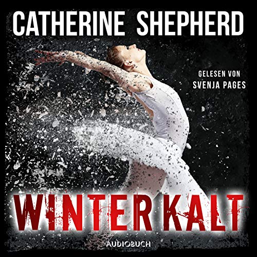 Winterkalt: Julia Schwarz 3