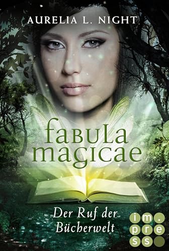 Fabula Magicae 1: Der Ruf der Bücherwelt: Magische Fantasy Romance für Buchliebhaber