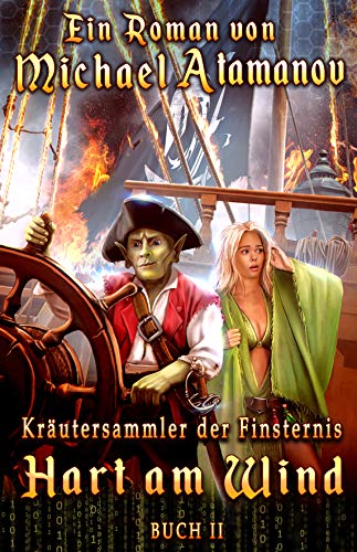 Hart am Wind (Kräutersammler der Finsternis Buch 2) LitRPG-Serie