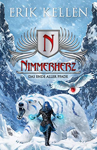 Nimmerherz - Das Ende aller Pfade: Fantasy (Nimmerherz Legende 5)