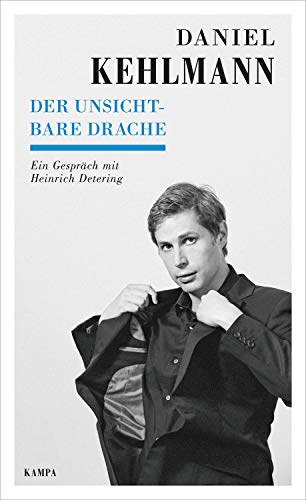 Der unsichtbare Drache: Ein Gespräch mit Heinrich Detering (Kampa Salon)