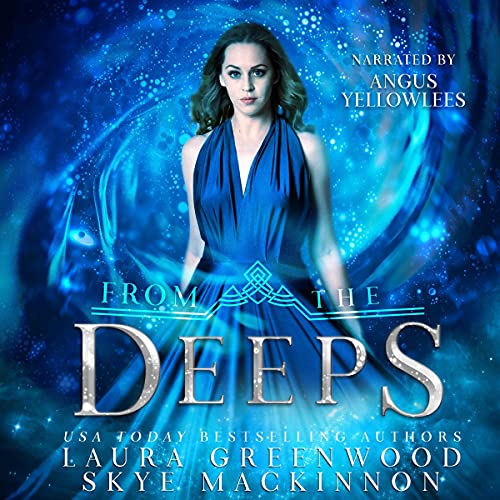 From the Deeps: Seven Wardens Series, Book 1