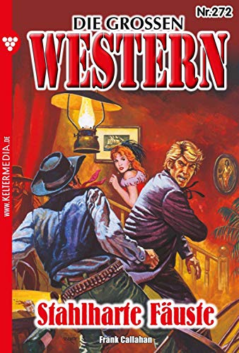 Stahlharte Fäuste: Die großen Western 272