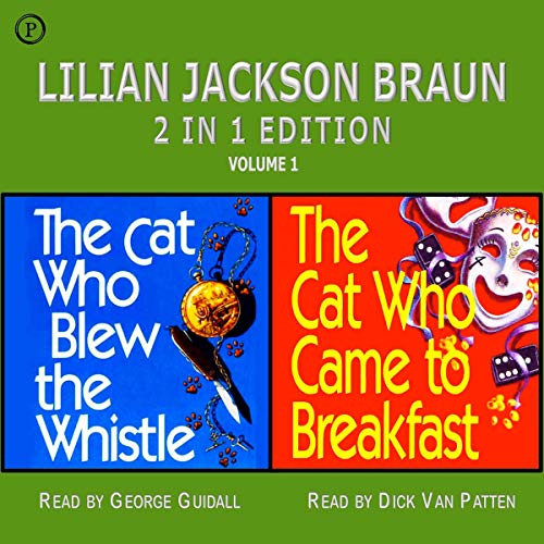 Lilian Jackson Braun 2-in-1 Edition, Volume 1: The Cat Who Blew the Whistle and The Cat Who Came to Breakfast