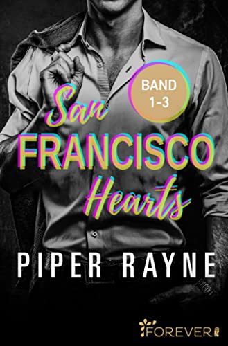 San Francisco Hearts Band 1-3: Sammelband