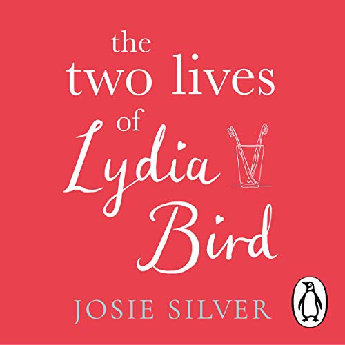 The Two Lives of Lydia Bird