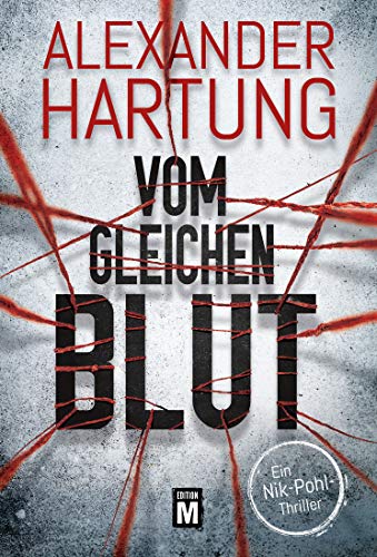 Vom gleichen Blut (Ein Nik-Pohl-Thriller 2)