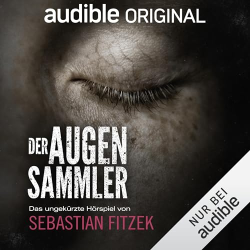 Der Augensammler. Ein Audible Original Hörspiel: Alina Gregoriev 1