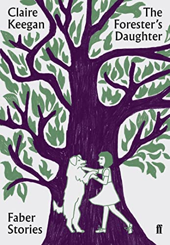 The Forester's Daughter: Faber Stories (English Edition)