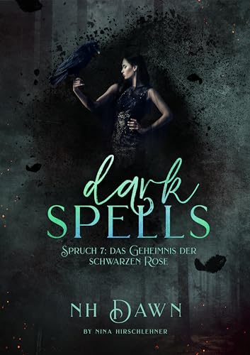 Dark Spells: Das Geheimnis der schwarzen Rose