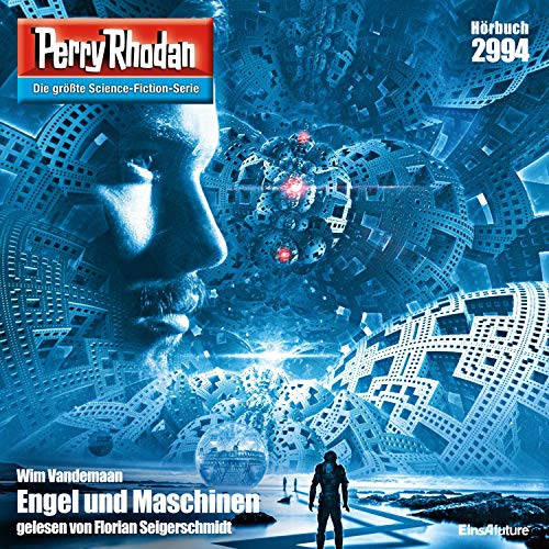 Engel und Maschinen: Perry Rhodan 2994