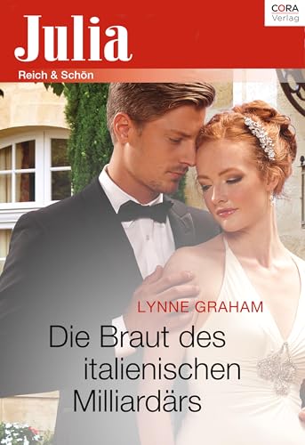 Die Braut des italienischen Milliardärs (Julia)
