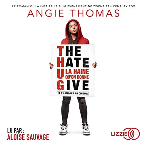 The Hate U Give [French Version]