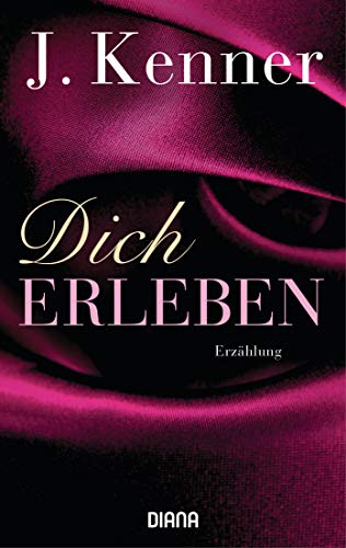 Dich erleben: Erzählung (Stark Novellas 9)