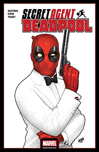 Deadpool: Secret Agent Deadpool (Deadpool: Secret Agent Deadpool (2018))