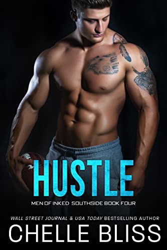 Hustle (Men of Inked: Southside Book 4)