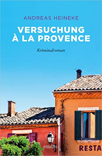 Versuchung à la Provence (Sehnsuchtsorte)