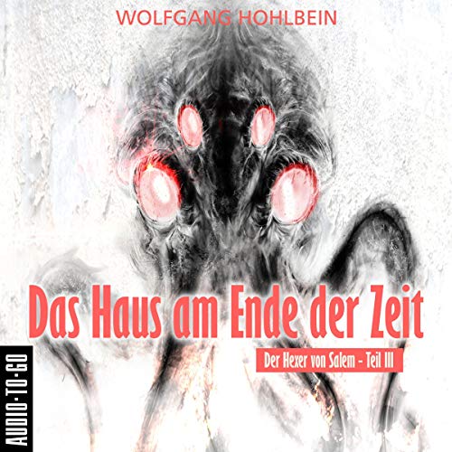 Das Haus am Ende der Zeit: Der Hexer von Salem 3