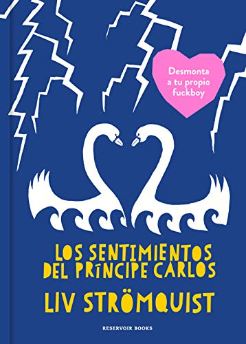 Los sentimientos del Príncipe Carlos (Spanish Edition)