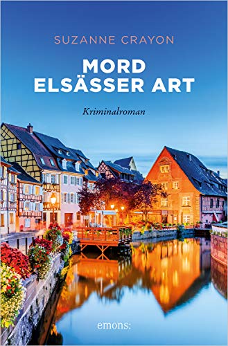 Mord Elsässer Art: Sehnsuchtsorte (Jean Paul Rapp)