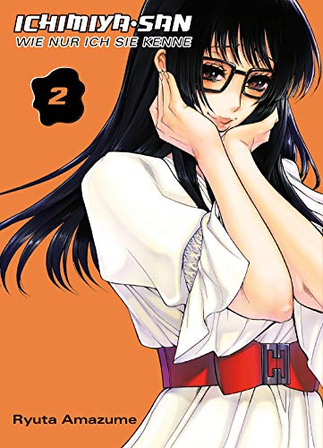 Ichimiya-san, wie nur ich sie kenne, Band 2: Bd. 2