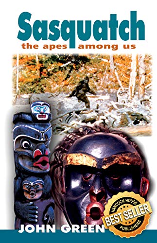 Sasquatch: the apes among us (English Edition)