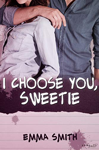 I choose you, Sweetie (Catch me 3)