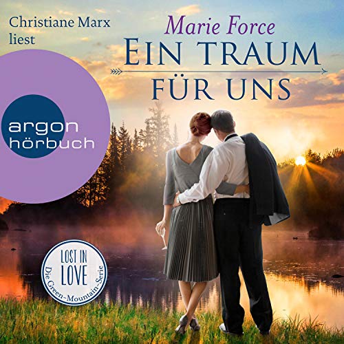 Ein Traum für uns: Lost in Love - Die Green-Mountain-Serie 8