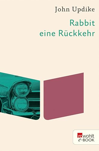 Rabbit, eine Rückkehr (Die Rabbit-Romane 5)