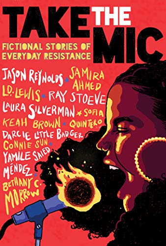 Take the Mic: Fictional Stories of Everyday Resistance (English Edition)