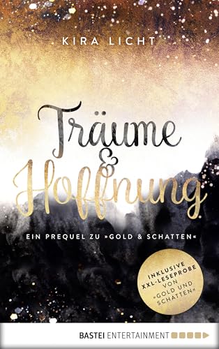 Träume & Hoffnung: Ein Prequel zu "Gold & Schatten" (Die Bücher der Götter - Dilogie 0)