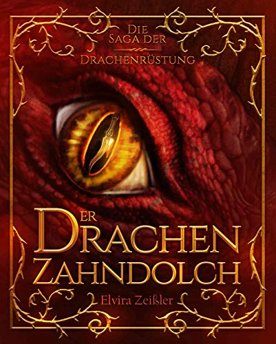 Der Drachenzahndolch: Die Saga der Drachenrüstung 1